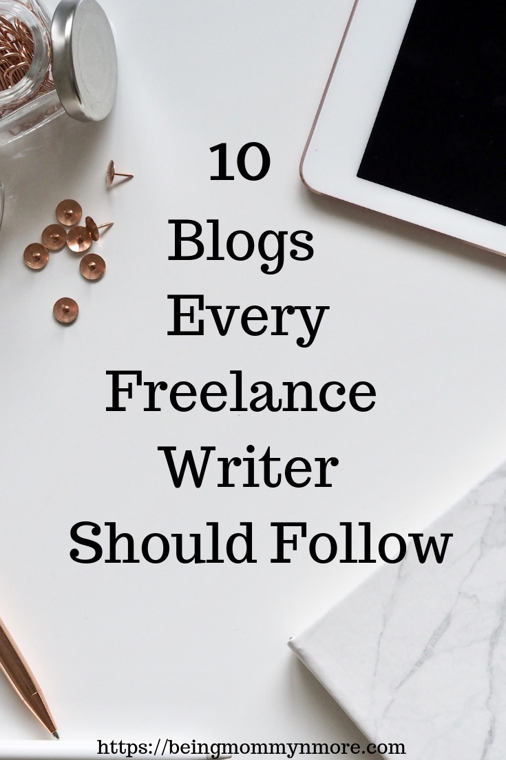 10 Blogs every freelance writer should follow to learn about freelance writing and be successful in it
